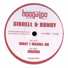 Sirrell & Bondy - What I Wanna Do - Boogaloo