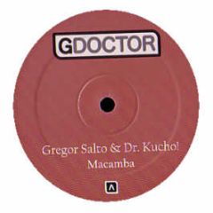 Gregor Salto & Dr Kucho - Macamba - Gdoctor 1