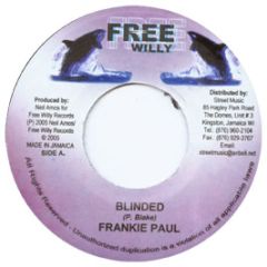 Frankie Paul - Blinded - Free Willy Records