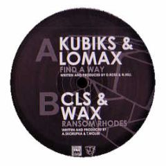 Kubiks & Lomax - Find A Way - Rubik