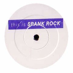 Spank Rock - Backyard Betty - Big Dada 86