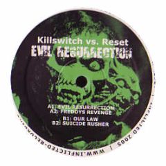 Killswitch Vs Reset - Evil Resurrection - Inflicted