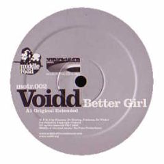 Voidd - Better Girl - Middle Of The Road 2