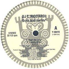 DJ T Ricciardi - Don't Wait For Me - Tribal Portugal
