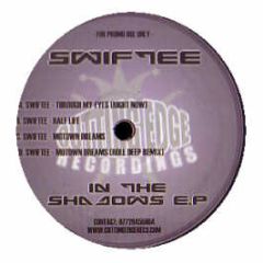 Swiftee - In The Shadows EP - Cutting Edge Recordings 1