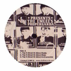 The Emcees Propaganda - Top 5 (Dead Or Alive) - Draft Records 22