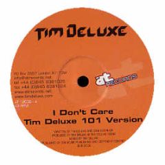 Tim Deluxe - I Don't Care - At Records