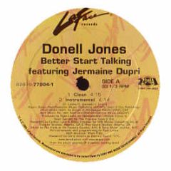Donell Jones Feat. Jermaine Dupri - Better Start Talking - La Face