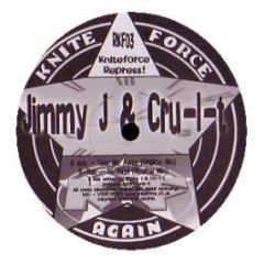 Jimmy J & Cru-L-T - Take Me Away / Six Days - Kniteforce