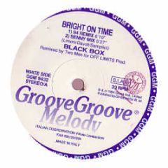 Black Box - Bright On Time - Groove Groove Melody