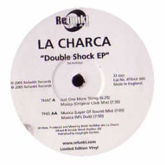 La Charca - Double Shock EP - Refunkt
