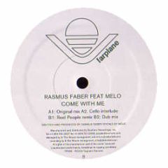 Rasmus Faber Feat Melo - Come With Me - Farplane