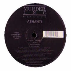 Ashanti - Rain On Me - Murder Inc