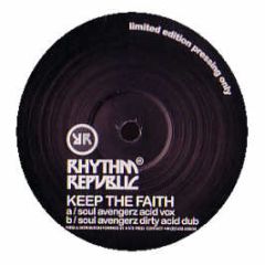 Rhythm Republic - Keep The Faith (Soul Avengerz Remixes) - Republic