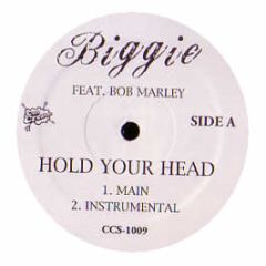 Notorious B.I.G Feat. Bob Marley - Hold Your Head - Atlantic