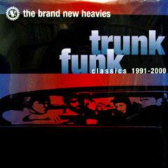Brand New Heavies - Trunk Funk - The Best Of - Delicious Vinyl
