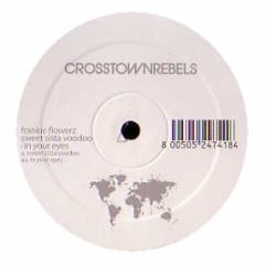 Frankie Flowerz  - Sweet Sister Voodoo - Crosstown Rebels
