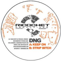 DNG - Keep On - Ricochet Recordings