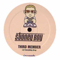 Third Member - Let Everything Drop - Stoney Boy
