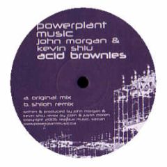 John Morgan & Kevin Shiu - Acid Brownies - Power
