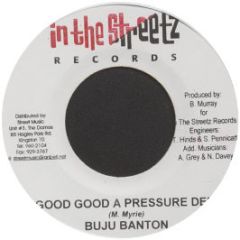 Buju Banton - Good Good A Pressure Dem - In The Street Records