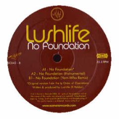 Lushlife - No Foundation - Scenario
