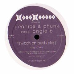 Granite & Phunk - Switch On Push Play - Sure Player