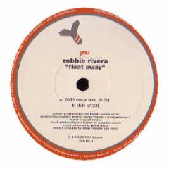 Robbie Rivera - Float Away - You Records