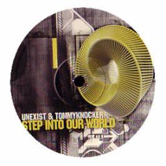 Unexist & Tommyknocker - Step Into Our World - Traxtorm Special