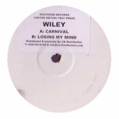 Wiley - Carnival / Losing My Mind - Southside Rec