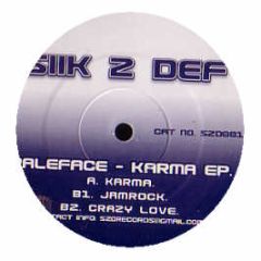 Paleface - The Karma EP - Sik 2 Def