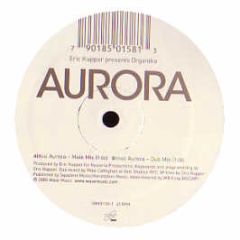 Eric Kupper Presents Organika - Aurora - Wave