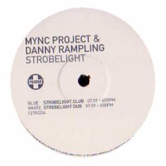 Mync Project & Danny Rampling - Strobelight - Positiva