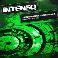 Thomas Penton & Alyson Calagna - Drawn To The Rhythm - Intenso Recordings 