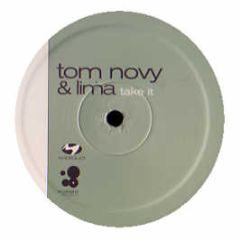 Tom Novy & Lima - Take It - Motivo