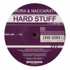 Mora & Naccarati - Hard Stuff - Executive Limited