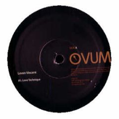 Levon Vincent - Love Technique - Ovum