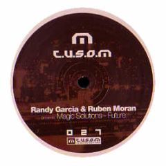 Randy Garcia & Ruben Moran - Future - Tusom
