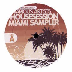 House Session Presents - Miami Sampler (2006) - House Session Records