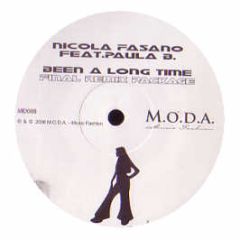 Nicola Fasano Feat. Paula B - Been A Long Time (Final Remix Package) - Moda Music Fashion