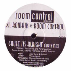 DJ Romain Vs Room Control - Cause Its Alright - Room Control Records