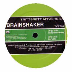 Brainshaker - Trittbrett Affaere EP - Tech Aways