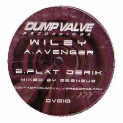 Wiley - Avenger / Flat Derek - Dump Valve