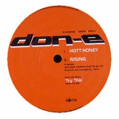 Don-E - Hott Honey / Rising - Dome