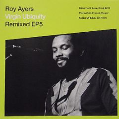 Roy Ayers - Virgin Ubiquity Remixed EP5 - Rapster Records, BBE