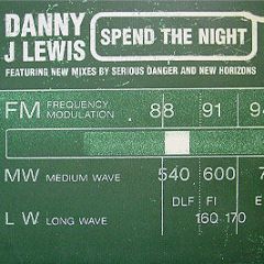 Danny J Lewis - Spend The Night - Locked On
