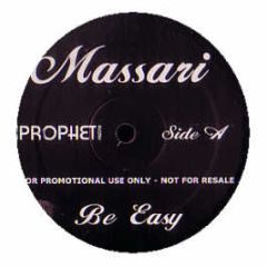Massari - Be Easy - Capital Prophet Records