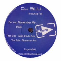 Suv Feat Tali - Do You Remember Me (Remixes) - Playside