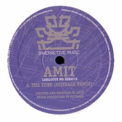 Amit / Outrage - The Tube (Outrage Remix) / Recall - Inneractive