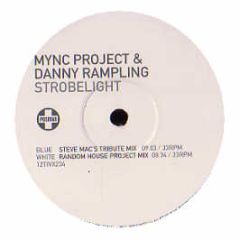 Mync Project & Danny Rampling - Strobelight (Remixes) - Positiva